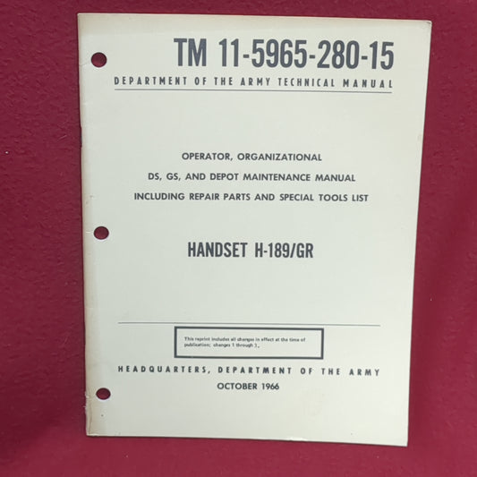 BOOK ARMY TECHNICAL MANUAL OPERATOR, ORGANIZATIONAL HANDSET H-189/GR OCTOBER 1966(BOX21)