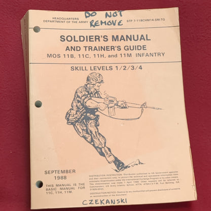 BOOK SOLDIER'S MANUAL AND TRAINING GUIDE MOS 11B, 11C, 11H, AND 11M INFANTRY SKILL LEVELS 1/2/3/4 SEPTEMBER 1988  (BOX23)