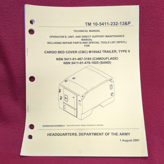 TECHNICAL MANUAL OPERATOR'S UNIT, AND DIRECT SUPPORT MAINTENANCE MANUAL INCLUDING REPAIR PARTS AND SPECIAL TOOLS LIST (RPSTL) FOR: (LISTED BELOW) 1 AUGUST 2001(BOX23)