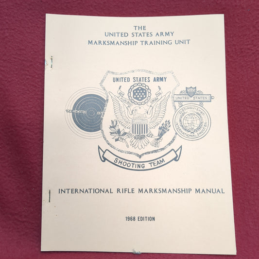 BOOK: MARKSMANSHIP TRAINING UNIT RIFLE MARKSMANSHIP 1968 EDITION (BOX23)