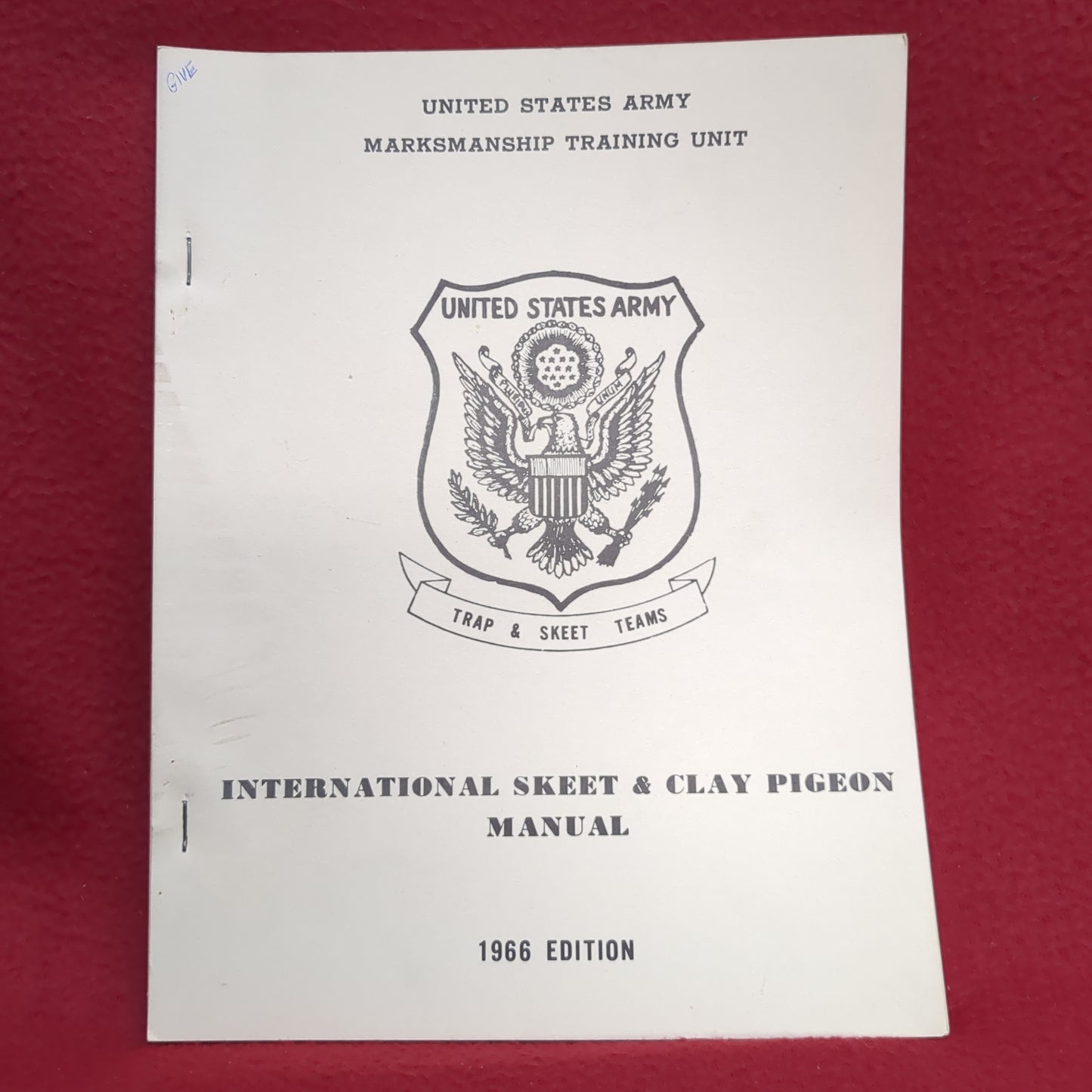 BOOK UNITED STATES ARMY MARKSMANSHIP TRAINING UNIT: TRAP AND SKEET TEAMS 1966 EDITION (BOX24)