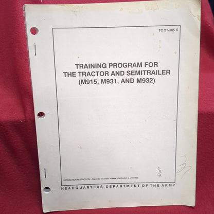 BOOK TRAINING PROGRAM FOR THE TRACTOR AND SEMITRAILER (M915, M913, AND M932)(BOX22)