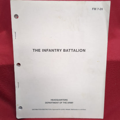 BOOK - FIELD MANUAL: THE INFANTRY BATTALION 6 APRIL 1992 (BOX25)