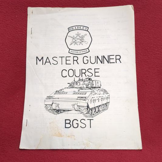 BOOK -  MASTER GUNNER COURSE: BGST: PERFORMANCE CHECKLIS: 1991  (BOX 28)