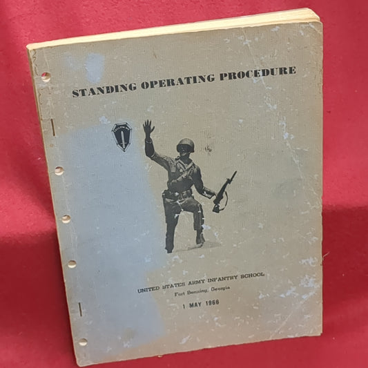 BOOK -  UNITED STATES ARMY INFANTRY SCHOOL:  STANDING OPERATING PROCEDURE: 1 MAY 1966  (BOX30)