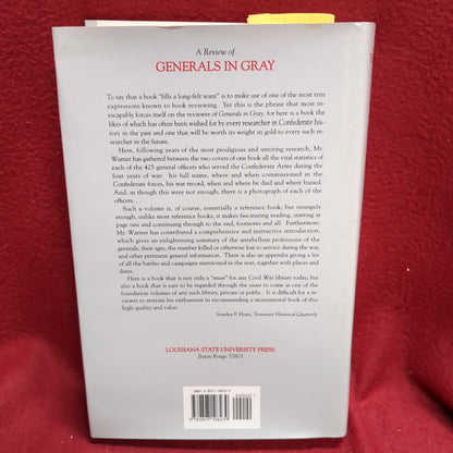 BOOK -   GENERALS IN GRAY: LIVES OF THE CONFEDERATE COMMANDERS: WRITTEN BY EZRA J. WARNER ISBN 0-8071-0823-5:2000 PRINTING (BOX35)