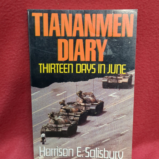 BOOK    TIANANMEN DIARY: THIRTEEN DAYS IN JUNE   (BOX42)