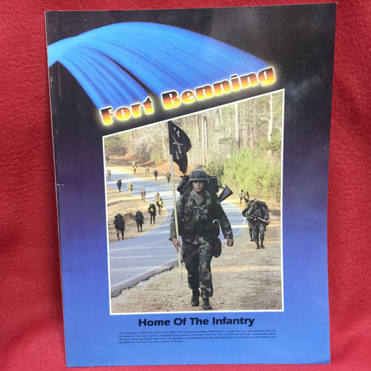 BOOK FORT BENNING "HOME OF THE INFANTRY" (HISTORY) (BOX20)