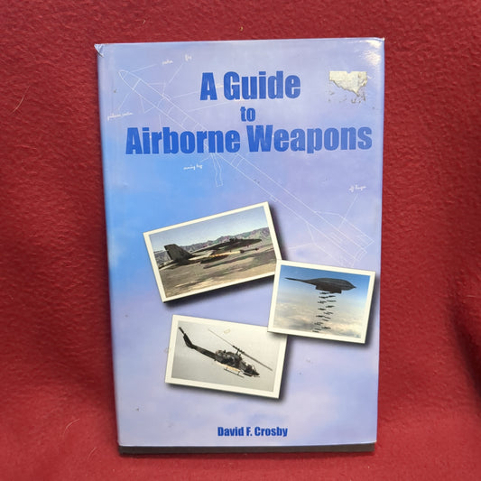 BOOK   A GUIDE TO AIRBORNE WEAPONS   (BOX50)