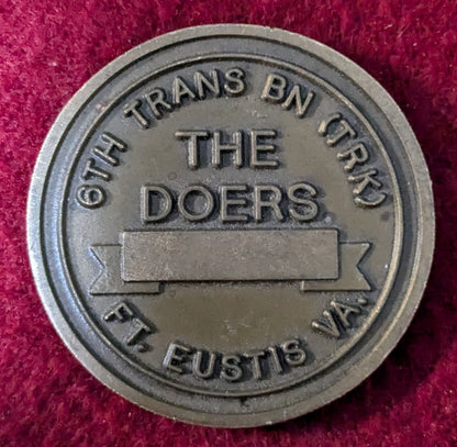 Challenge Coin  The Doers Ft. Eustis VA 6th Trans (chcc-25May81)