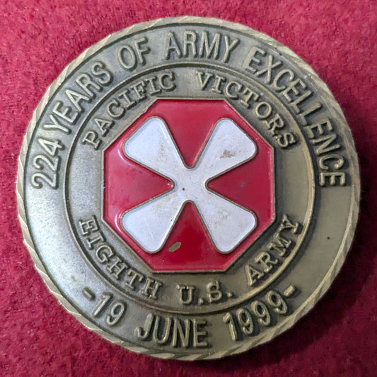 Challenge Coin 224 Years of Army Excellence 19 June 1999 Pacific Victors Eighth US Army (25May40)