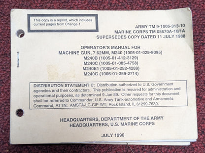 Operators Manual for M240, 7.62MM 1996 (DA10-25Aug05)