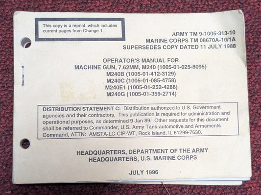 Operators Manual for M240, 7.62MM 1996 (DA10-25Aug05)
