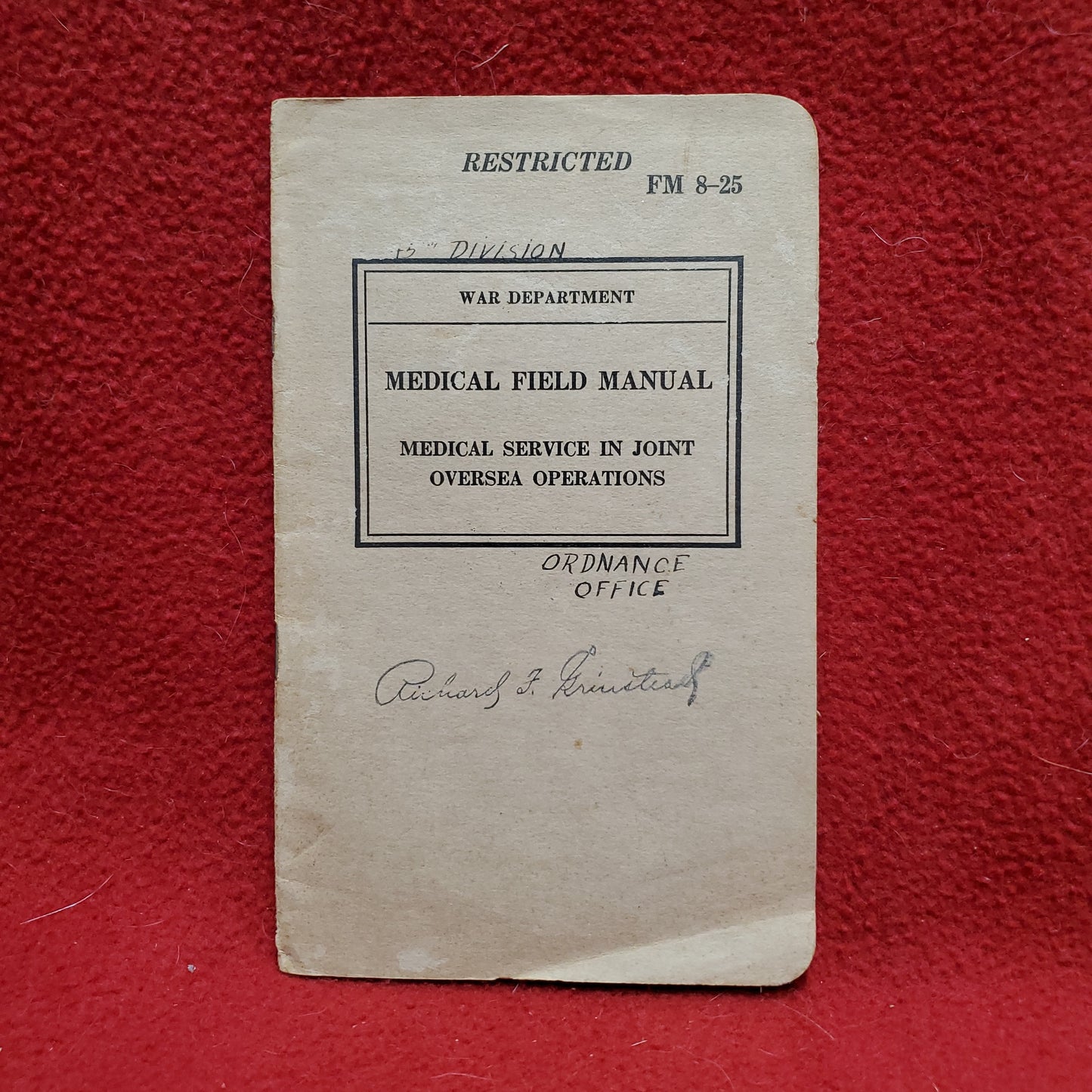 BOOK: Mar. 1940 FM 8-25 Medical Field Manual (jn06)