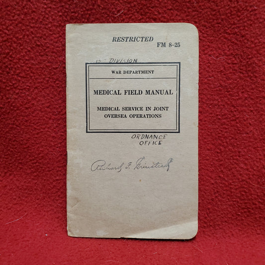BOOK: Mar. 1940 FM 8-25 Medical Field Manual (jn06)