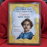 Vintage "The BLACK ORPHAN in the CONFEDERATE White House" by Rickey Pittman (27s)