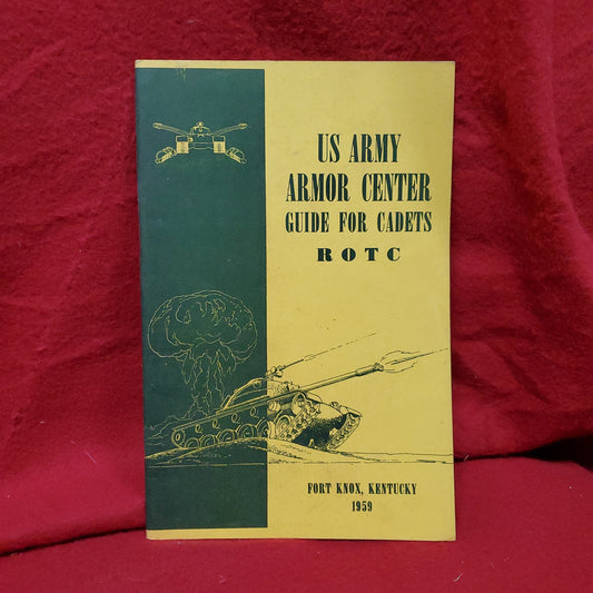VINTAGE 1959 US Army Armor Center "GUIDE FOR CADETS" ROTC (wkrp)