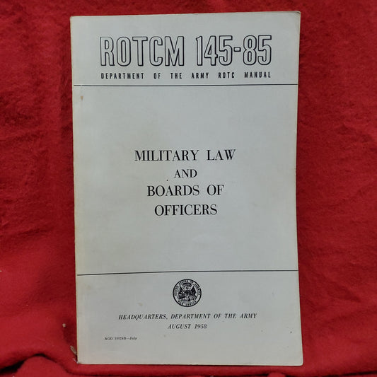 VINTAGE 1958 Aug "MILITARY LAW & BOARD OF OFFICERS" ROTCM 145-85 (wkrp)