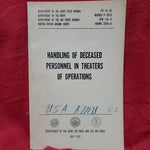 VINTAGE 1959 July "HANDLING OF DECEASED PERSONNEL IN THEATERS OF OPERATIONS" FM 10-63 (wkrp)