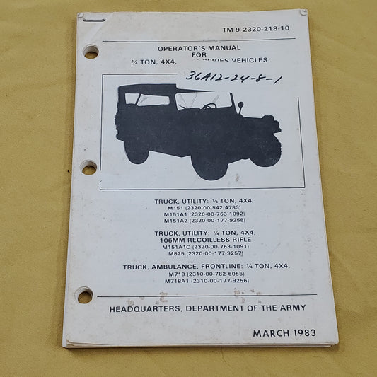Operator's Manual for 1/4 Ton, 4x4, ... Vehicles, March 1983 (30o)