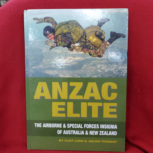 Book: ANZAC ELITE Airborne & Special Forces Australia & New Zealand by Lord & Tennant (27s)