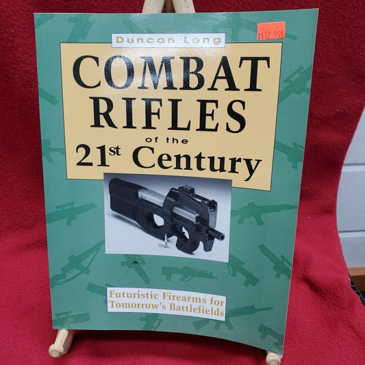 Book: Combat Rifles of the 21st Century by Duncan Long (maunal)