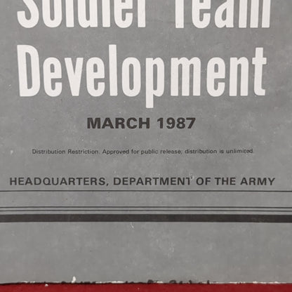 BOOK: March 1987 FM 22-102 Soldier Team Development Field Manual (manual-MH750)