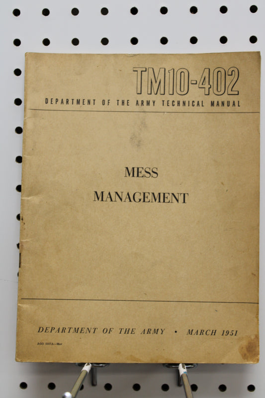 BOOK: Mar. 1951 TM 10-402 Mess Management (T624)